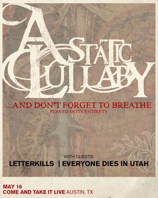 A STATIC LULLABY: ‘And Don’t Forget to Breathe’ played in its entirety.