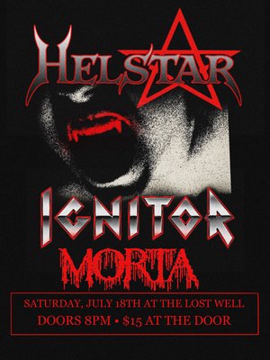 Helstar, Ignitor, Morta