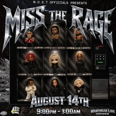 MISS THE RAGE