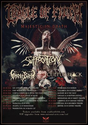 Cradle of Filth - Majestic in Death - w/ Suffocation, Ghost Bath, Cultus Black