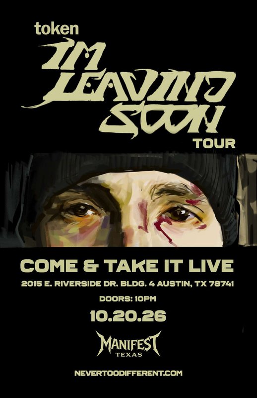 TOKEN: I’m Leaving Soon Tour