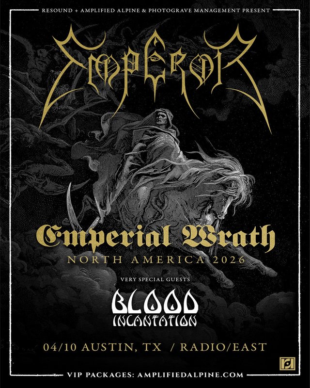 Emperor: The Emperial Wrath Tour with Blood Incantation, 2026