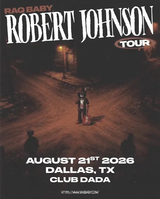 Raq Baby: Robert Johnson Tour