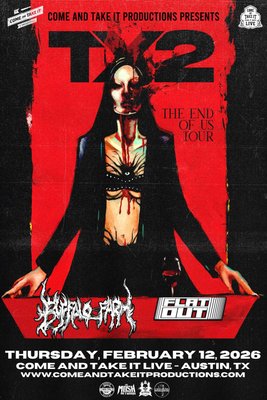 TX2: The End of Us Tour